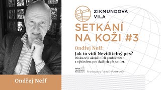 Setkání na koži 3 – Ondřej Neff Jak to vidí Neviditelný pes [upl. by Mur]