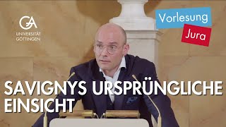 Florian Meinel Savignys ursprüngliche Einsicht [upl. by Hauhsoj]