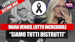 Mara Venier LUTTO quotSiamo distrutti dal dolorequot La notizia shock [upl. by Hite]