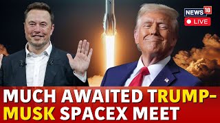 LIVE  Trump Latest News  Trump Plans To Attend Elon Musks SpaceX Rocket Launch In Texas  N18G [upl. by Anderea101]