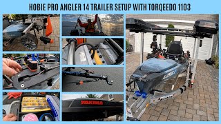 Hobie Pro Angler 14 Trailer Setup with Torqeedo Ultralight 1103 [upl. by Ylrebnik]