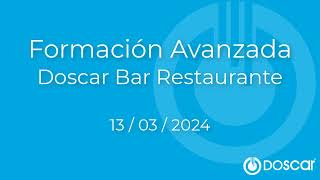 Formacion Doscar Bar Restaurante Avanzado  13032024 [upl. by Napra287]