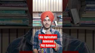 PAU Bsc AGRICULTURE admission in ballowal saunkhri  PAU CETBSET Coaching  Best Books notes Tips [upl. by Uwton]