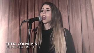 Elodie  Tutta Colpa Mia cover Francesca Presto [upl. by Eneirda32]