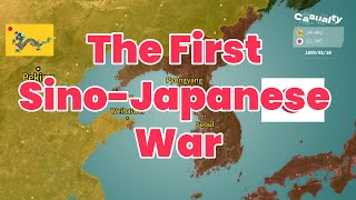 The First SinoJapanese War A Complete Map Analysis [upl. by Huntley]