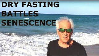 Dry Fast To Battle Senescence new livetipsandtricks life fasting [upl. by Leinaj]