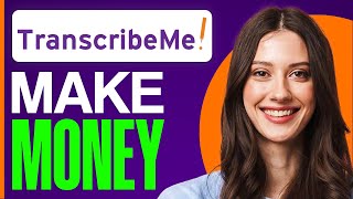 How To Make Money With TranscribeMe 2024  Tutorial For Beginners [upl. by Aceber355]