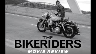 The Bikeriders Review [upl. by Betteann513]