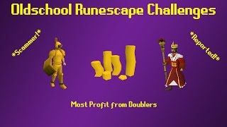 OSRS Challenges Most Profit from Doublers  Episode 24 [upl. by Peskoff110]