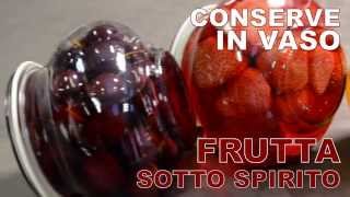 Frutta sotto spirito  Tecniche di base [upl. by Lib464]