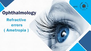 Ophthalmology  Refractive errors Ametropia [upl. by Allys]