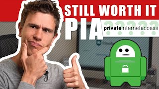 Private Internet Access PIA Still Worth It [upl. by Maighdlin]