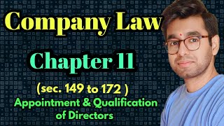 Chapter 11  Appointment amp Qualification of Directors  Sec 149 to 172  CA CS CMA [upl. by Raskin]