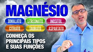 MAGNÉSIO tipos e benefícios para a saúde 💠 [upl. by Havens]