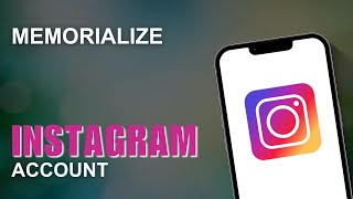 How To Memorialize an Instagram Account [upl. by Lamarre]