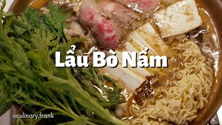 Lẩu Bò Nấm 🍄 Đơn Giản 30 phút  ASMR Cooking  Culinary Frank [upl. by Robbert]