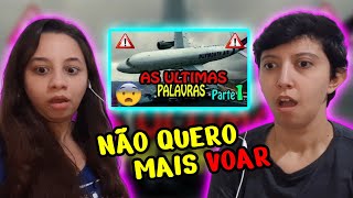 REACT CAIXA PRETA  ÁUDIO DAS ÚLTIMAS PALAVRAS DE PILOTOS EM QUEDA DE AVIÃO PARTE 1  FALA DE TUDO [upl. by Strait]