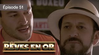 Rêves en or  EP 51  En marche pour la victoire  Série complète en Français  HD [upl. by Combes950]