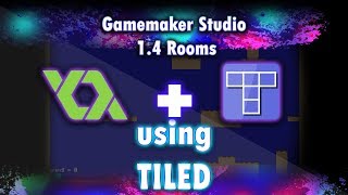 Gamemaker Studio 14 Making Rooms using Tiled [upl. by Greenfield]