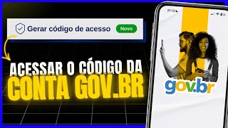 Como acessar o código de VERIFICAÇÃO EM DUAS ETAPAS da CONTA GOV BR [upl. by Eanej]