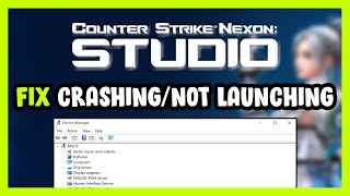 How to FIX CounterStrike Nexon Studio Crashing  Not Launching [upl. by Henrietta]