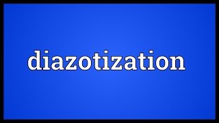 Diazotization Meaning [upl. by Millda]