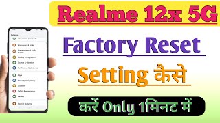 How to Use Phone Factory Reset Setting In Realme 12x 5G • phone reset kaise kare [upl. by Etolas]