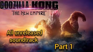 Godzilla x kong the new empire all unreleased soundtrack [upl. by Rivy811]