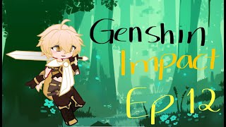 Genshin Impact Ep 12 [upl. by Leboff]