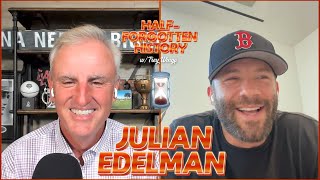 Julian Edelman on Super Bowl Wins Brady Bromance amp Transition to Media  HalfForgotten History [upl. by Eremehc888]