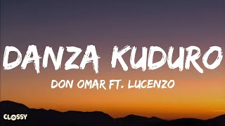 Don Omar ft Lucenzo  Danza Kuduro Lyrics [upl. by Crane362]