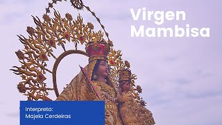 Virgen Mambisa Oración de los cubanos a la Virgen de la Caridad del Cobre [upl. by Pownall]