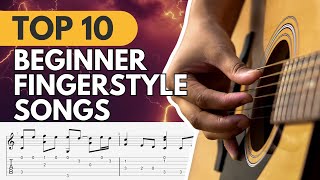 🎸 TOP 10 Beginner Fingerstyle Melodies  Easy Fingerstyle Songs for Beginners [upl. by Malcolm]