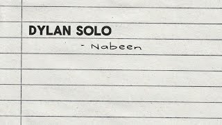 Dylan Solo  Nabeen Official Lyrics Video [upl. by Leeda]