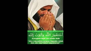 Istighfar 1000 kali 1000 times Sheikh Mishary Rashid AlAfasy  Astaghfirullaaha wa atuubu ilaiih [upl. by Mchail]