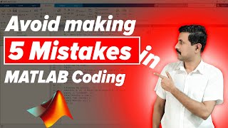 5 mistakes to avoid in matlab programming  Mistakes to avoid in matlab coding  Mruduraj [upl. by Dow]