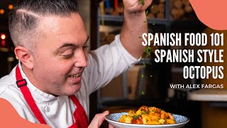 Authentic Spanish Octopus with Chef Alex Fargas [upl. by Oderf415]