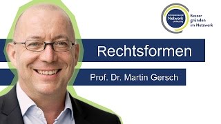 Rechtsformen  Prof Dr Martin Gersch [upl. by Ttnerb233]