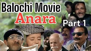 Balochi Dubbing Movie  Anara Part 1 [upl. by Annayi]