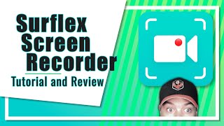 Surflex Screen Recorder Tutorial  Easy Software for Screen Recording [upl. by Ahsym]