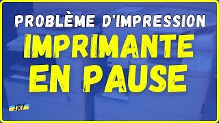 Problème dimpression  imprimante en pause [upl. by Amsed521]