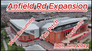 Anfield Rd Expansion  30th June 2024  Liverpool FC  latest progress update  work resuming [upl. by Brownley]