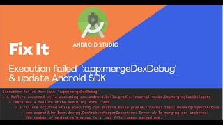 Error  Execution failed appmergeDexDebug Android Studio [upl. by Namsaj]