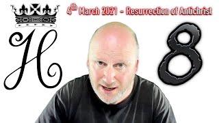 Resurrection of the Antichrist  4th March 2021  UPDATE See POINT ⑦ in Pinned Comment [upl. by Ydneh960]