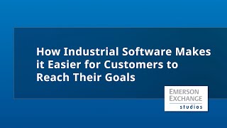 How Industrial Software Makes It Easier for Users to Reach Their Goals [upl. by Imaon83]