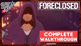 FORECLOSED FULL GAMEPLAY WALKTHROUGH GUIDE No Commentary [upl. by Laersi]