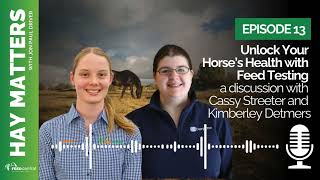 Unlock Your Horse’s Health with Feed Testing a discussion with Cassy Streeter and Kimberley Detmers [upl. by Aneeg]