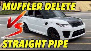 Range Rover SVR 50L SUPERCHARGED V8 Muffler Delete Vs Straight Pipe [upl. by Cassi]