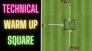 Technical Warm Up Square  FootballSoccer [upl. by Aicilyhp]