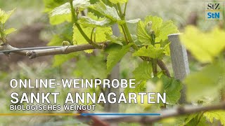 OnlineWeinprobe mit dem Sankt Annagarten biologisches Weingut [upl. by Elset]